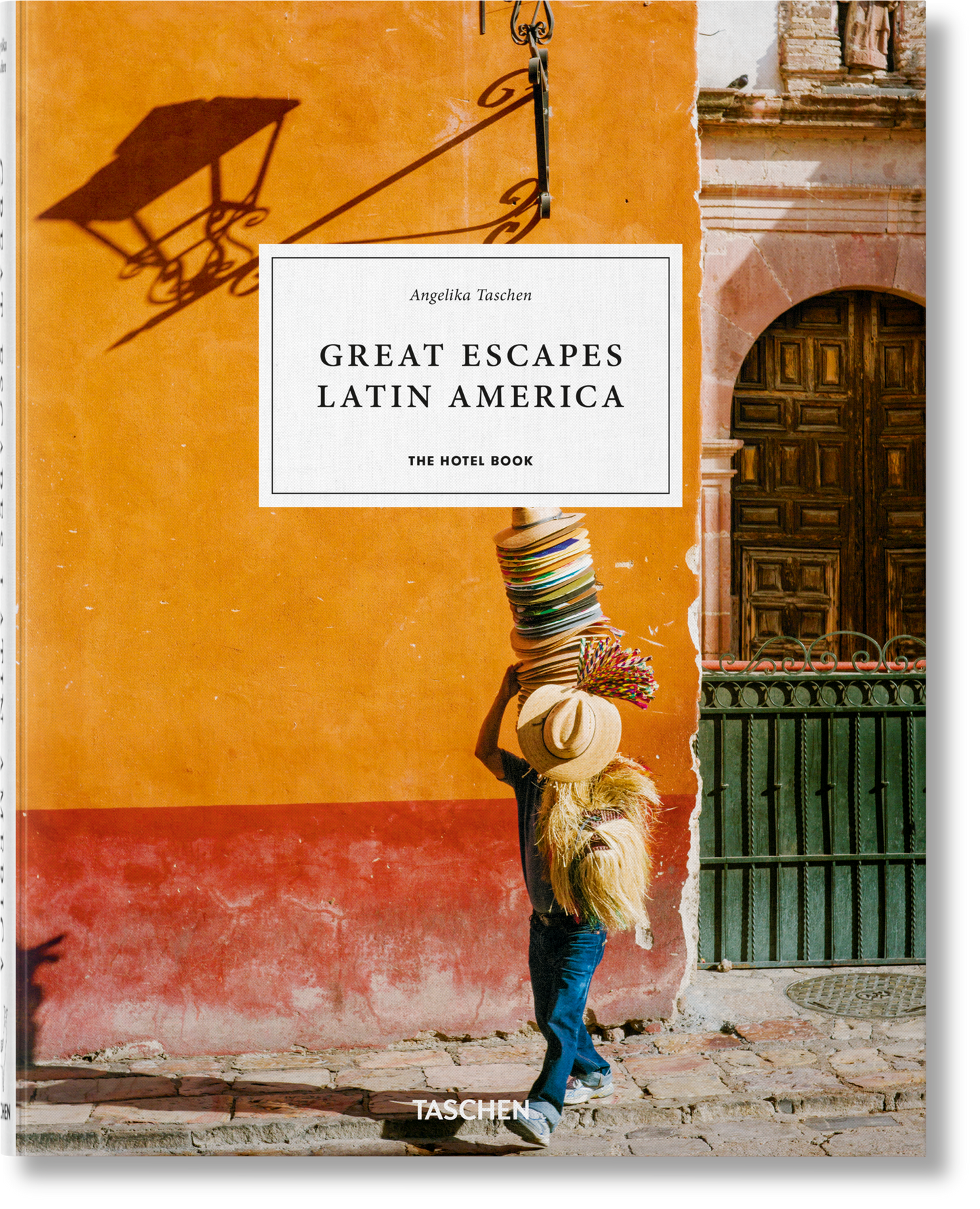Great Escapes Latin America | The Hotel Book