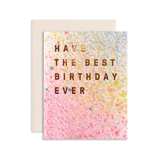 Best Birthday Ever Greeting Card