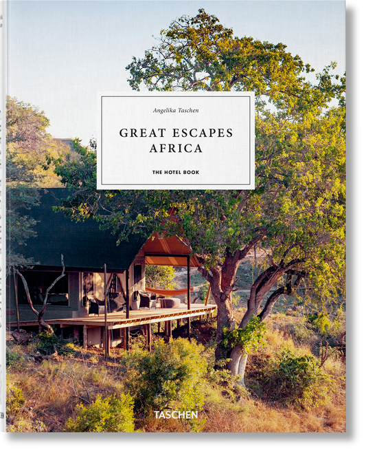 Great Escapes Africa | The Hotel Book