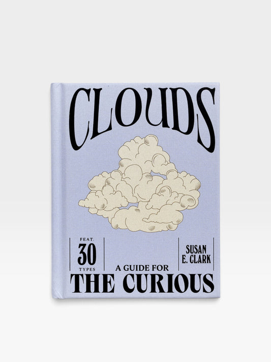 A book entitled Clouds: A Guide for the Curious Sitting against a light gray background